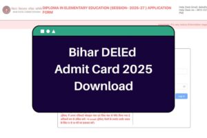 Bihar-DElEd-Admit-Card-2025